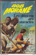 C1 Henri VERNES Bob Morane LES DEMONS DES CATARACTES Reimpression Type 11 1973 PORT INCLUS France - Adventure