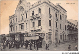 CAR-AAZP2-0117 - TUNISIE - TUNIS - Le Théâtre Italien  - Tunesië