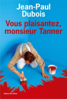 Vous Plaisantez Monsieur Tanner - Other & Unclassified