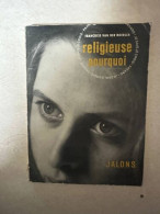 Religieuse Pourquoi - Other & Unclassified