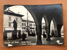 CIVIDALE DEL FRIULI ( UDINE ) LARGO BOIANI E MUSEO ARCHEOLOGICO - Udine