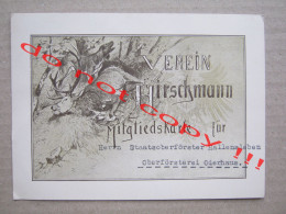 VEREIN Hirschmann Mitgliedskarte Für Heren Staatsoberförster Hallensleben Oberförsterei Oderhaus. ( 1931 ) - Historical Documents