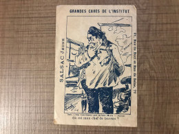 SALSAC Jeune Grandes Caves De L'institut Où Est Mon Chef De Bureau ? - Andere & Zonder Classificatie