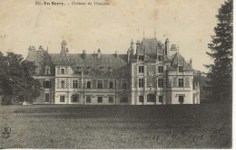 18 -  En Berry  - Château De Menetou   ** CPA   ** - Andere & Zonder Classificatie