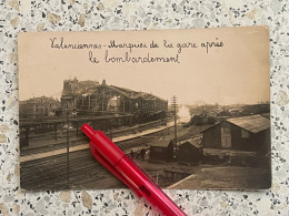 V503 - VALENCIENNES Marquise De La Gare Après Le Bombardement - Carte Photo - Nord - Valenciennes