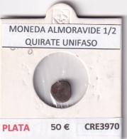 CRE3970 MONEDA ALMORAVIDE 1/2 QUIRATE UNIFASO PLATA - Altri & Non Classificati