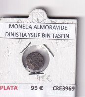 CRE3969 MONEDA ALMORAVIDE DINISTIA YSUF BIN TASFIN - Altri & Non Classificati