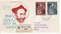 1956 - VATICANO FDC " SAN IGNAZIO DI LOYOLA " VENETIA VIAGGIATA VEDI++++ - FDC