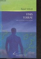 Finis Terrae - Roman - Ecrits Posthumes - Raoul Schrott - Casanova Nicole (traduction) - 1999 - Andere & Zonder Classificatie