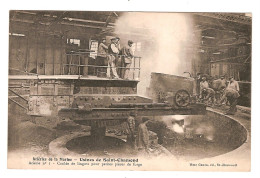 ACIERIE DE LA MARINE.USINES DE SAINT-CHAMOND.ACIERIE N°1 COULEE DE LINGOTS POUR PETITES PIECES DE FORGE. - Saint Chamond